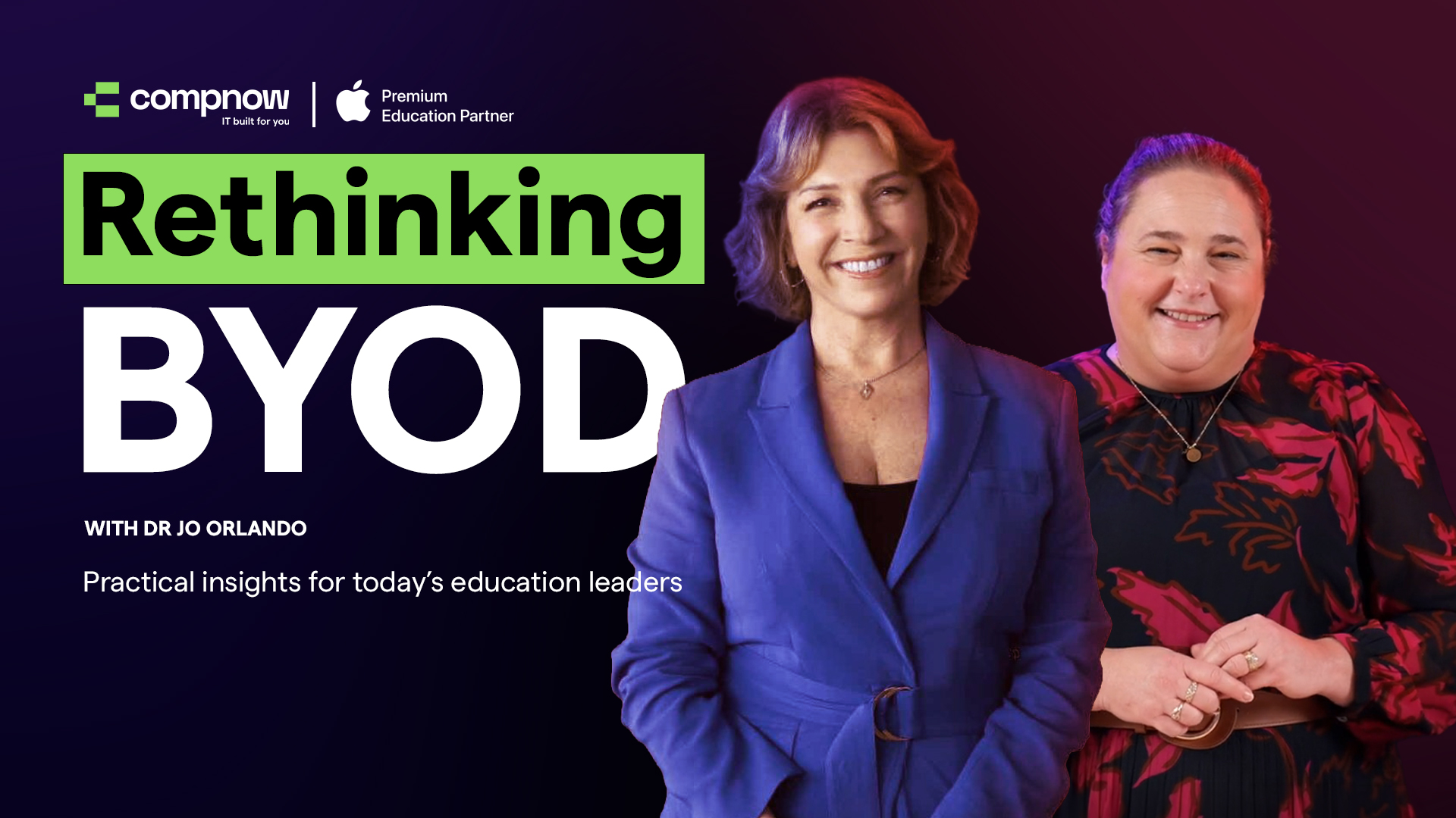 Rethinking BYOD: Practical insights for today’s education leaders